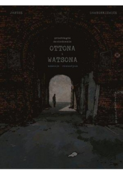Przebiegłe dochodzenie Ottona i Watsona