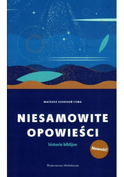 Niesamowite opowieści Historie biblijne