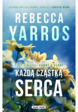 Każdą cząstką serca