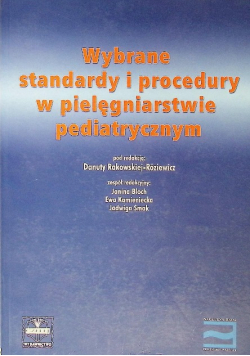Wybrane standardy i procedury w pielęgniarstwie pediatryczne