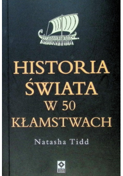Historia świata w 50 kłamstwach