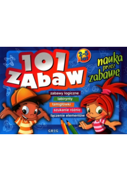 101 zabaw - nauka przez zabawę