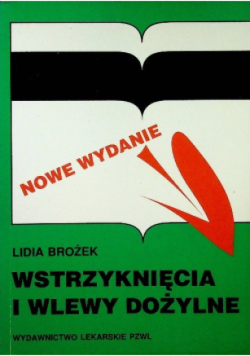 Wstrzyknięcia i wlewy dożylne