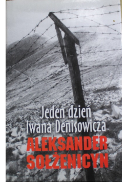 Jeden dzień Iwana Denisowicza
