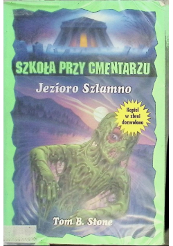 Szkoła przy cmentarzu Jezioro Szlamno