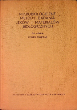 Mikrobiologiczne metody badania leków i materiałów biologicznych
