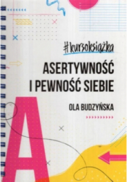 Asertywność i pewność siebie