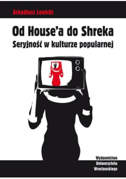 Od Housea do Shreka