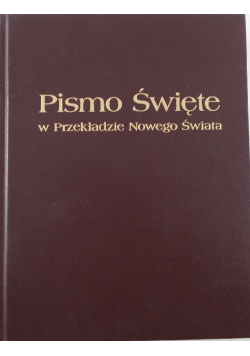 Pismo Święte w Przekładzie Nowego Świata