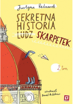 Sekretna historia ludzskarpetek Tom 2