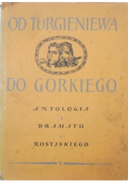Od Turgieniewa do Gorkiego, Tom II