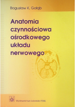 Anatomia czynnościowa ośrodkowego układu nerwowego