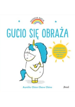 Uczucia Gucia. Gucio się obraża
