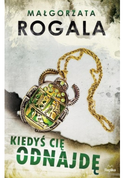 Kiedyś cię odnajdę