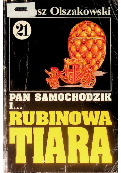 Pan Samochodzik i Rubinowa Tiara Tom 21