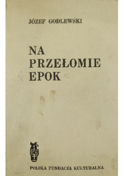 Na przełomie epok