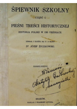 Spiewnik szkolny Część I Pieśni treści historycznej 1932 r.