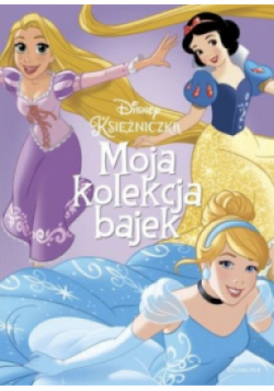 Disney Księżniczka Moja kolekcja bajek