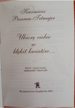 Ubiorę ciebie w błękit kwiatów