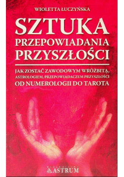 Sztuka przepowiadania przyszłości