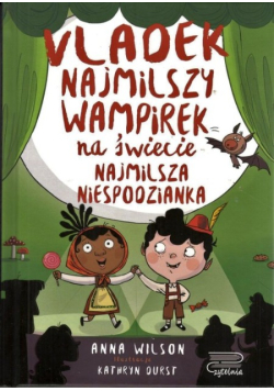 Vladek najmilszy wampirek na świecie Tom 4 Najmilsza niespodzianka