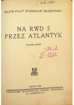 Na RWD 5 przez Atlantyk 1936 r.