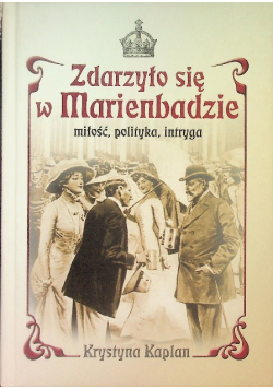 Zdarzyło się w Marienbadzie Miłość polityka intryga