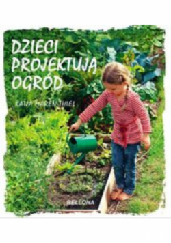Dzieci projektują ogród
