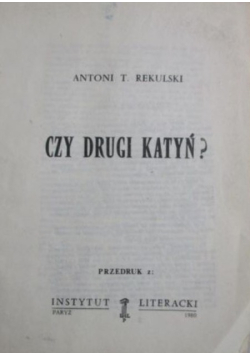 Czy drugi Katyń