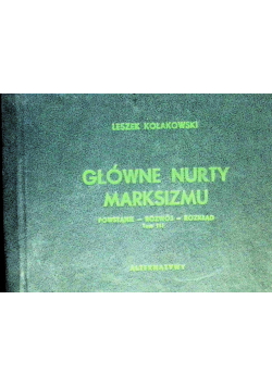 Główne nurty marksizmu Tom III