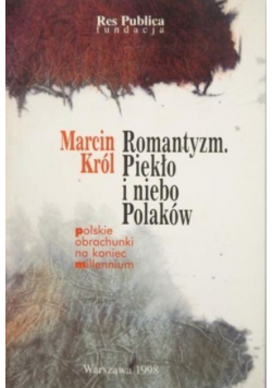 Romantyzm piekło i niebo Polaków