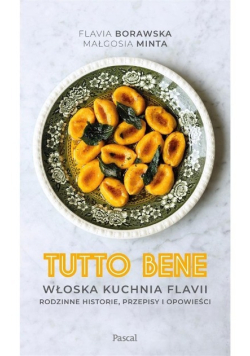 Tutto bene Włoska kuchnia Flavii