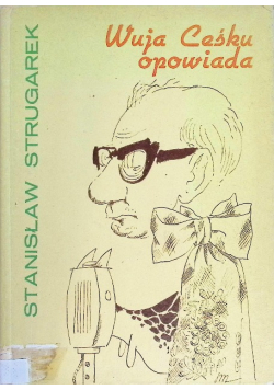 Wuja Ceśku opowiada