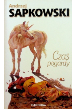 Wiedźmin Tom 2 Czas pogardy
