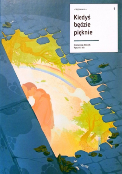 Kiedyś będzie pięknie