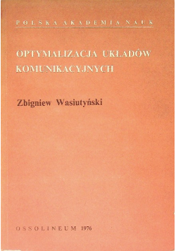 Optymalizacja układów komunikacyjnych