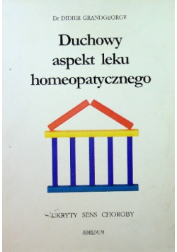 Duchowy aspekt leku homeopatycznego