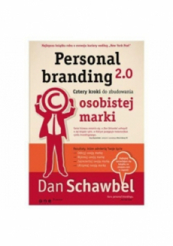 Personal branding 2.0. Cztery kroki do zbudowania
