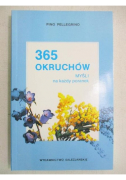 365 okruchów. Myśli na każdy poranek