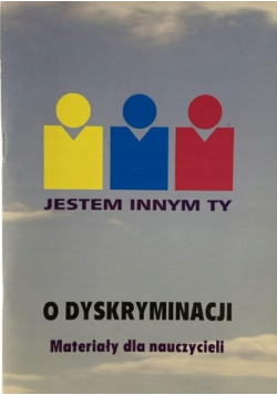 Jestem Innym Ty O Dyskryminacji