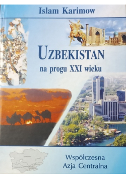Uzbekistan Na Progu XXI Wieku