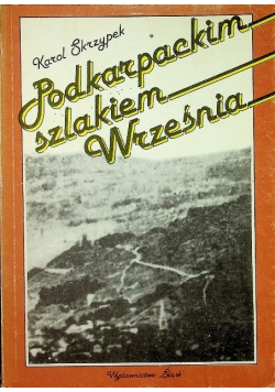 Podkarpackim szlakiem Września