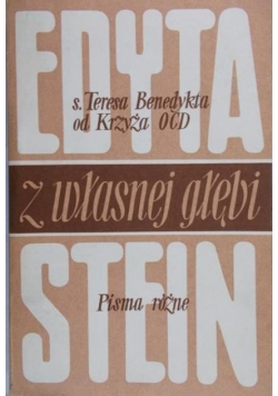 Z własnej głębi Tom II Pisma różne
