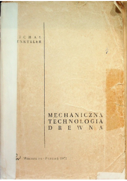 Mechaniczna Technologia Drewna