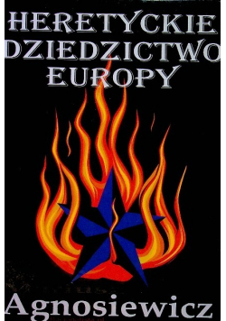 Heretyckie dziedzictwo Europy