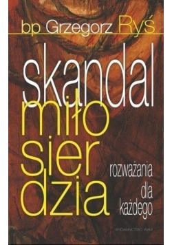 Skandal miłosierdzia