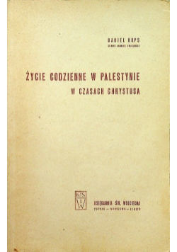 Życie codzienne w Palestynie za czasów Chrystusa