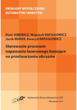 Sterowanie procesem napawania laserowego bazujące na przetwarzaniu obrazów