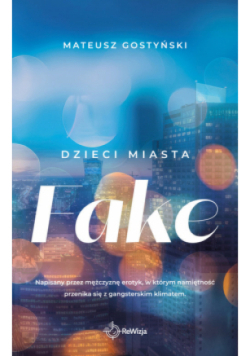 Fake. Dzieci miasta