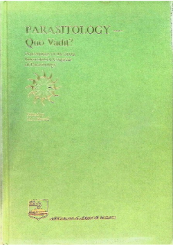 Parasitology - Quo Vadit? Proceedings of the Sixth International Congress of Parasitology